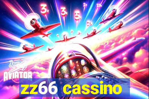 zz66 cassino